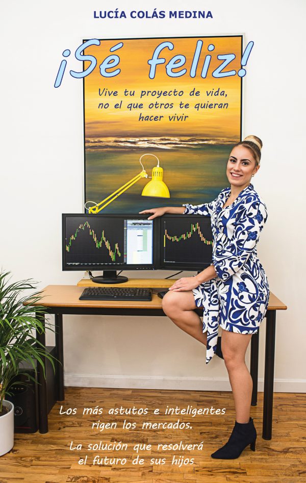 Libro Sé Feliz Trading